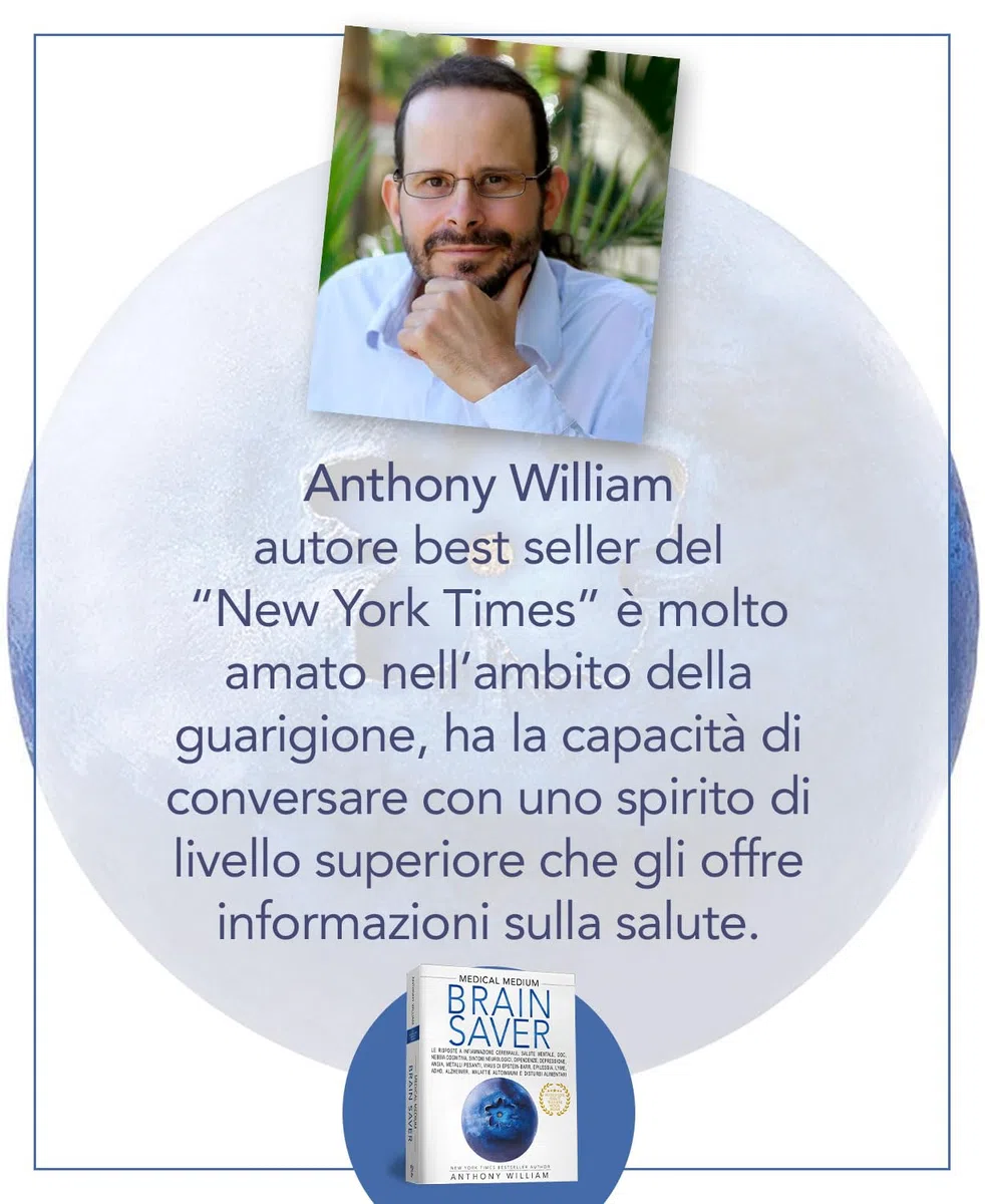 Medical Medium Brain Saver: Le risposte a infiammazione cerebrale, salute mentale, dipendenze, depressione, ansia, metalli pesanti, Lyme, ADHD, Alzheimer, malattie autoimmuni e disturbi alimentari