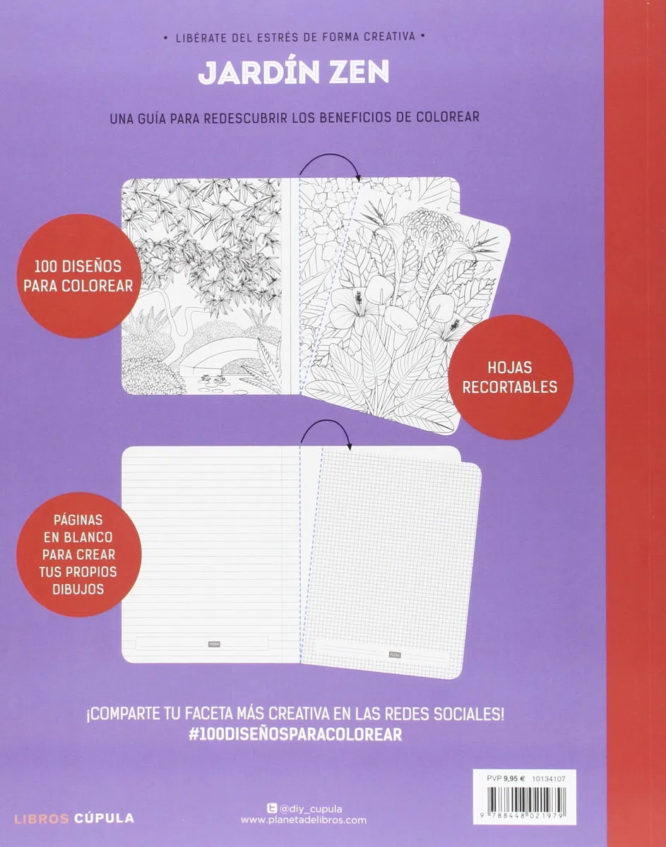 Jardín zen: 100 diseños para colorear, libérate del estrés de forma creativa