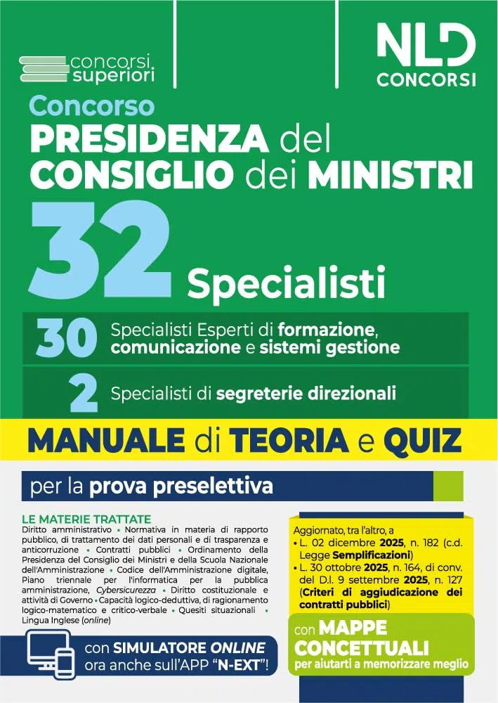 Concorso 32 specialisti Presidenza del Consiglio dei Ministri. 30 specialisti esperti di formazione comunicazione e sistemi di gestione Manuale di teoria e quiz per la prova preselettiva