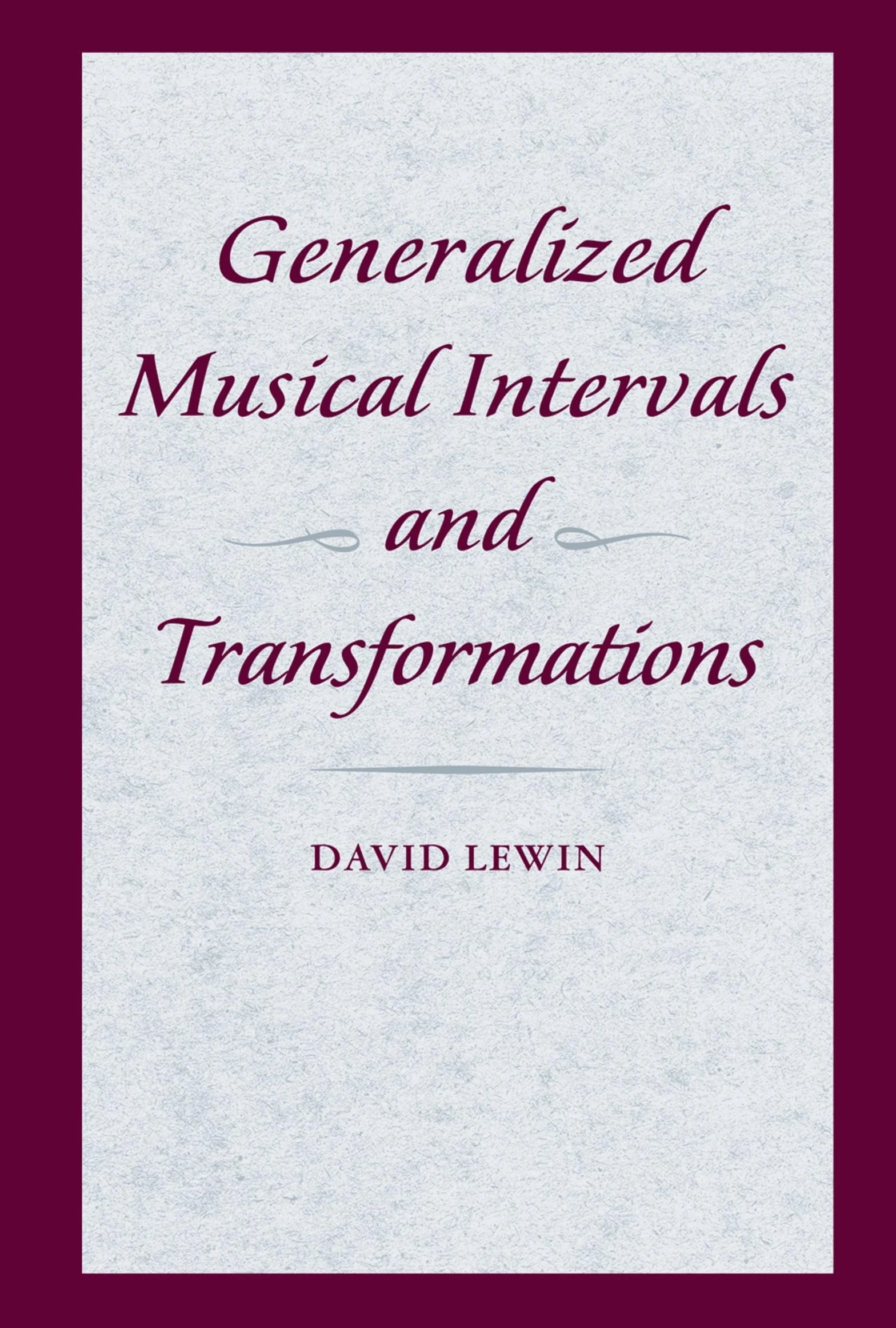 GENERALIZED MUSICAL INTERVALS AND TRANSFORMATIONS