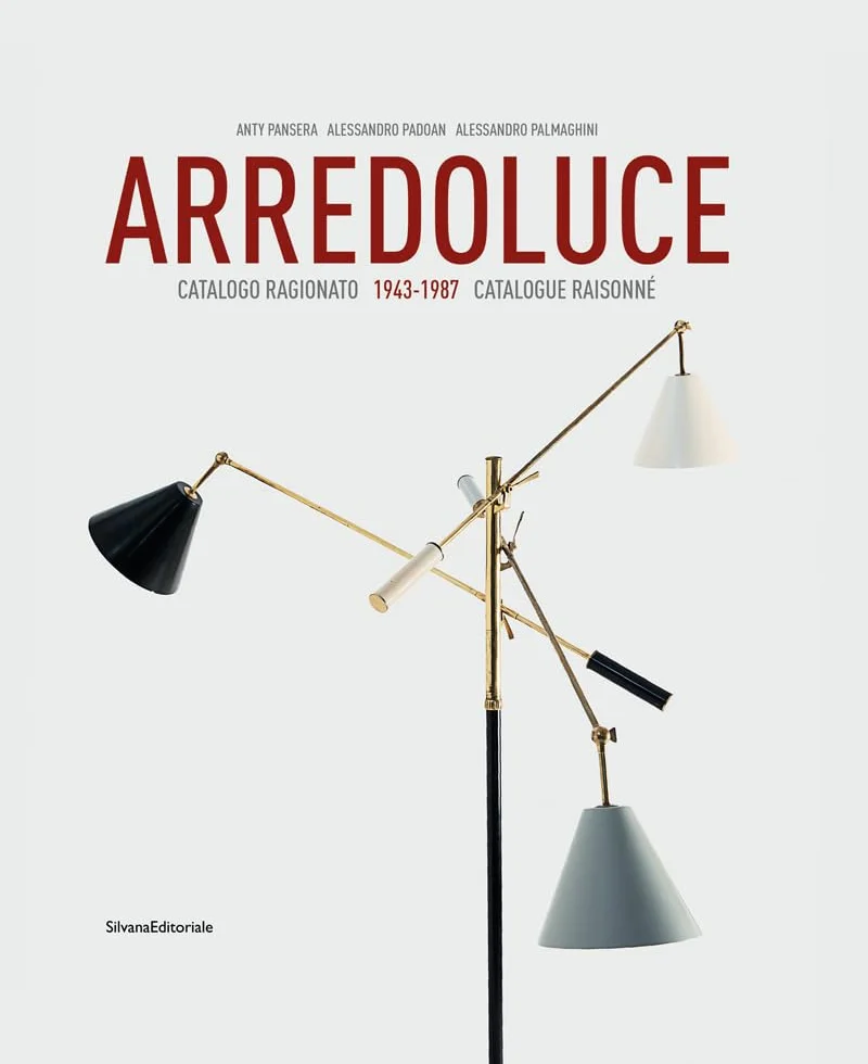 Arredoluce. Catalogo ragionato 1943-1987. Ediz. italiana e inglese [Lingua inglese]