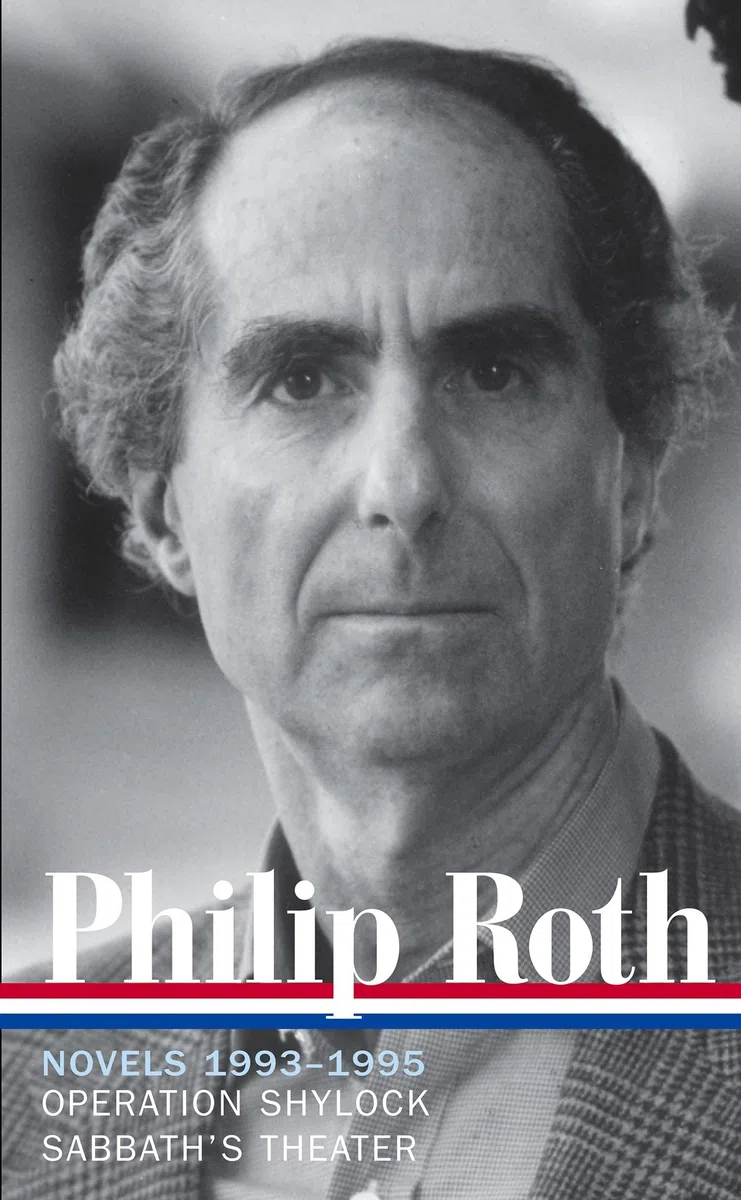 Philip Roth: Novels 1993-1995 (LOA #205): Operation Shylock / Sabbath's Theater: 6