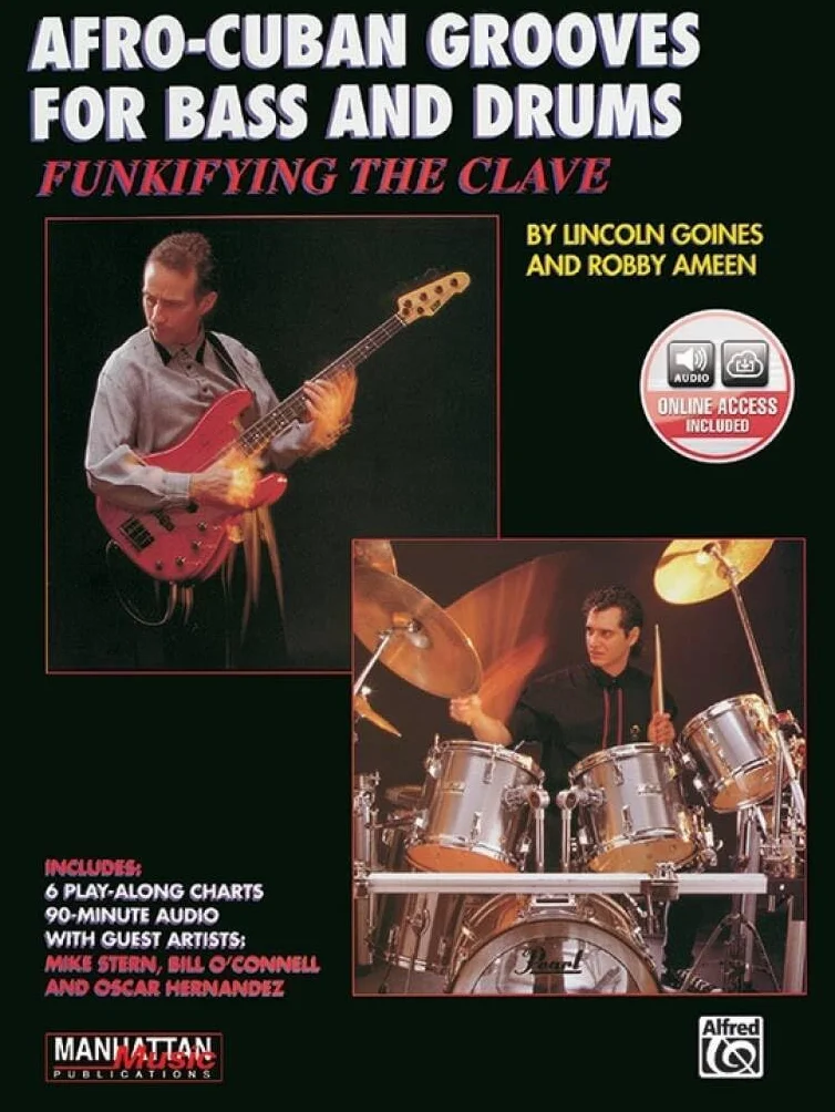 Funkifying the Clave: Afro-Cuban Grooves for Bass and Drums
