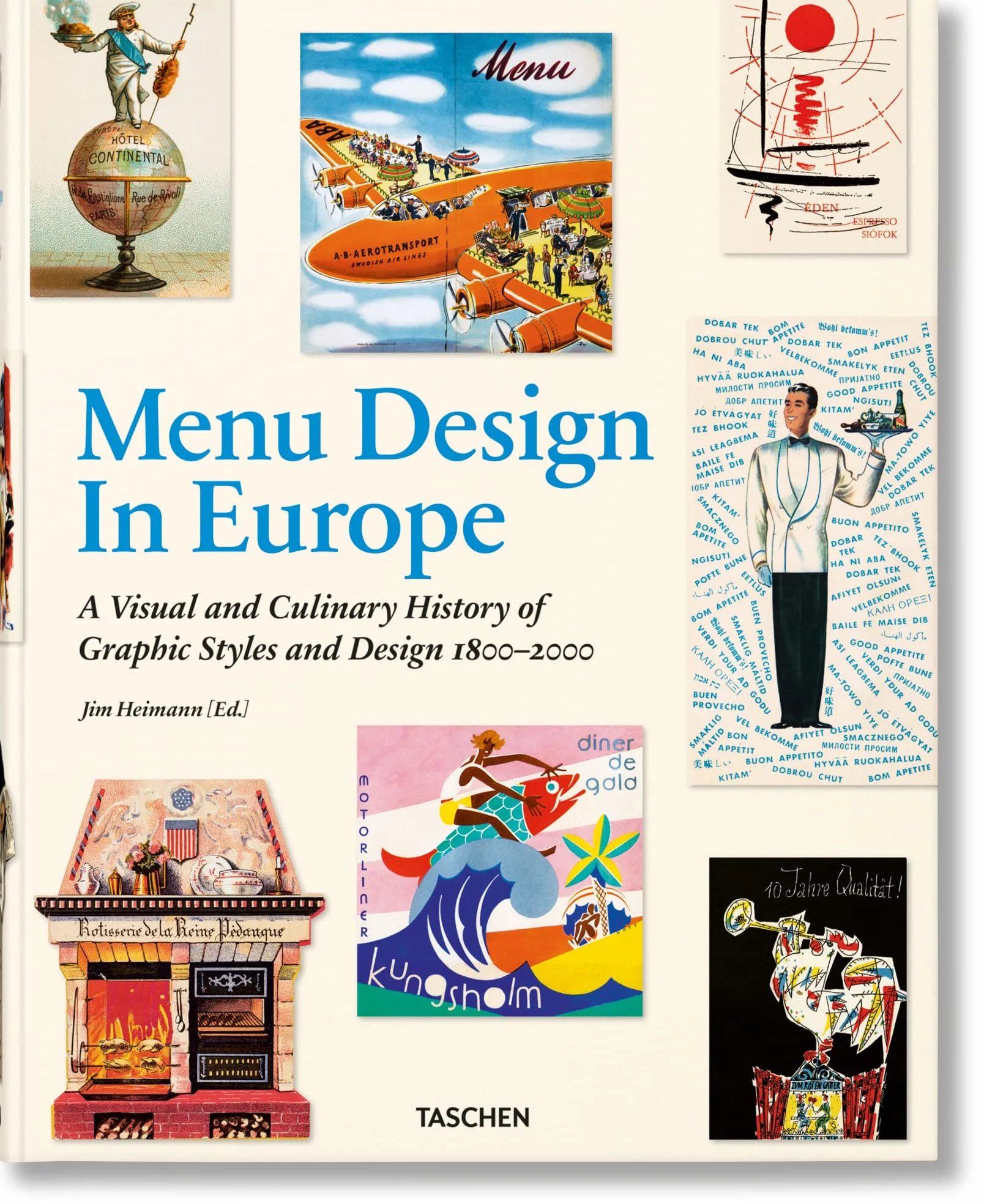 Menu Design in Europe: A Visual and Culinary History of Graphic Styles and Design 1800-2000