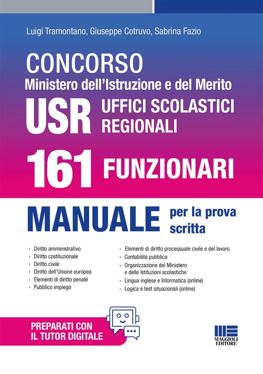 Concorso Ministero dell'Istruzione e del Merito USR Uffici Scolastici Regionali. 161 Funzionari. Manuale per la prova scritta