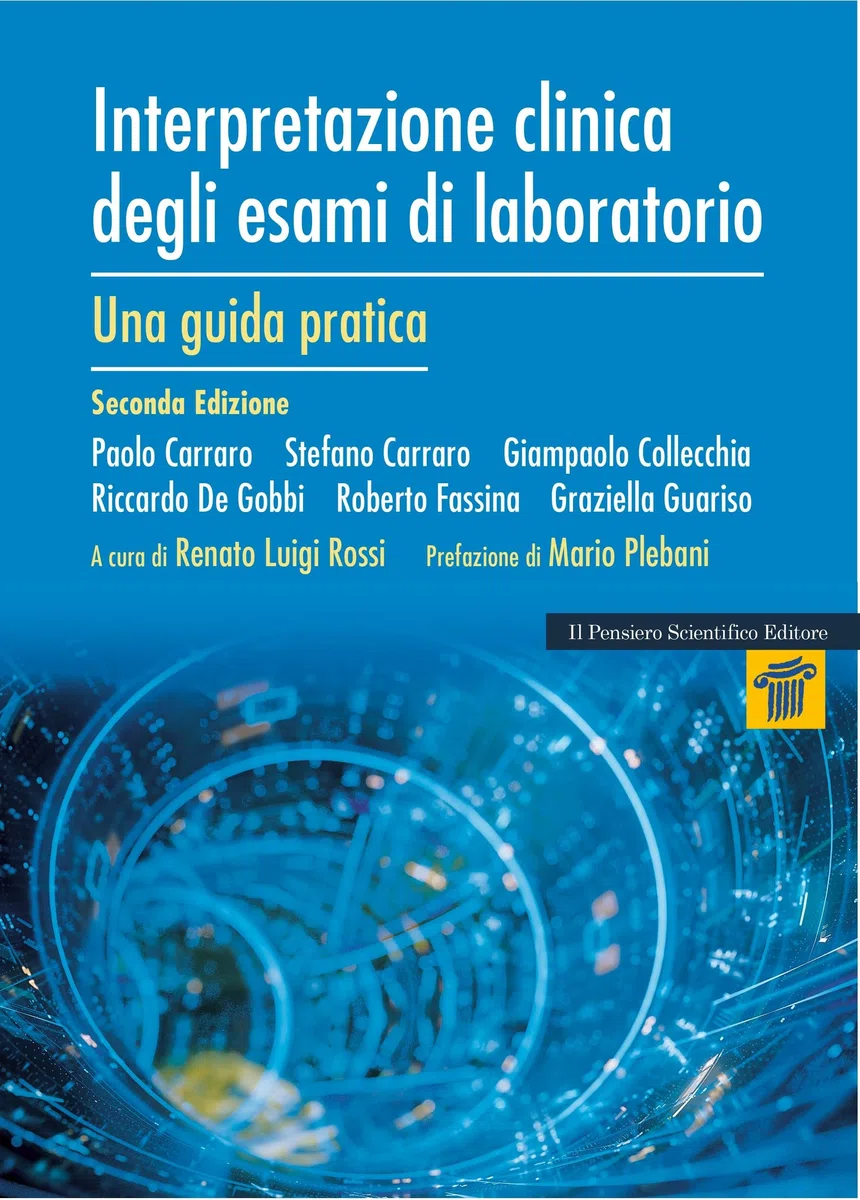Interpretazione clinica degli esami di laboratorio. Una guida pratica
