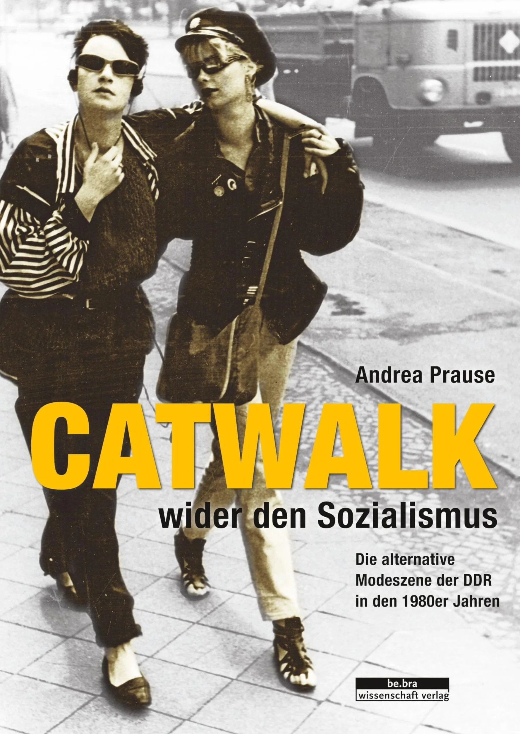 Catwalk wider den Sozialismus: Die alternative Modeszene der DDR in den 1980er Jahren