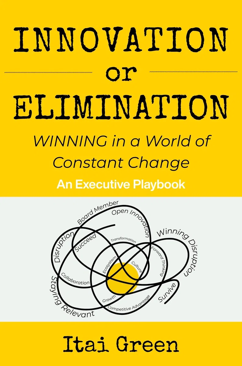 Innovation or Elimination: Winning in a World of Constant Change