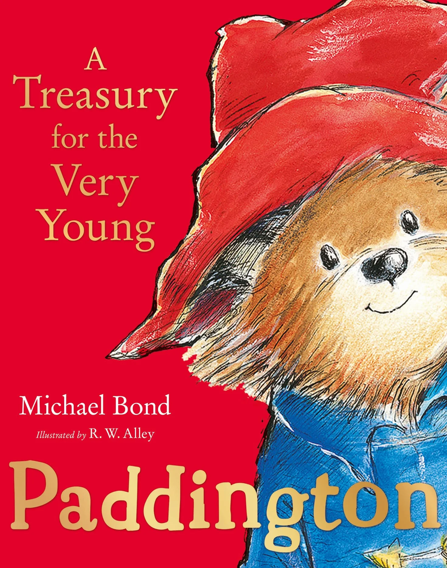 Paddington A Treasury For The Very Young: The Sunday Times bestselling collection of stories perfect for children ages 3+