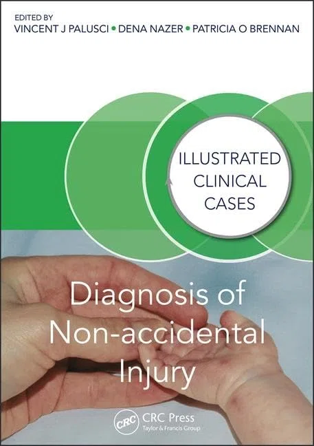Diagnosis of Non-accidental Injury: Illustrated Clinical Cases