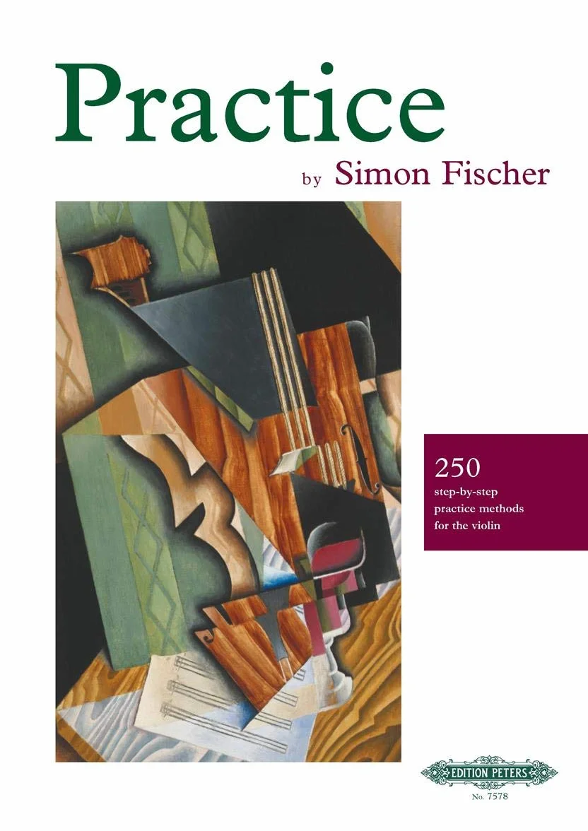 Practice: 250 Step-by-Step Practice Methods for the Violin
