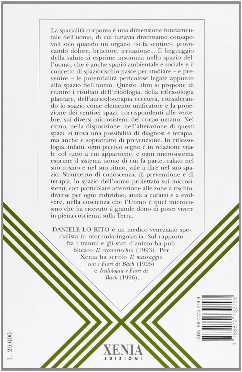 Lo spazio dell'uomo. Come agiscono le riflessoterapie