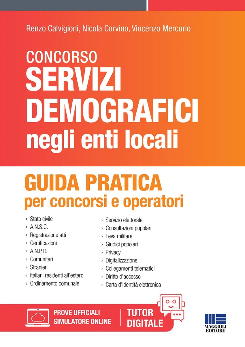 Manuale dei servizi demografici. Guida pratica per concorsi e operatori. Con software di simulazione