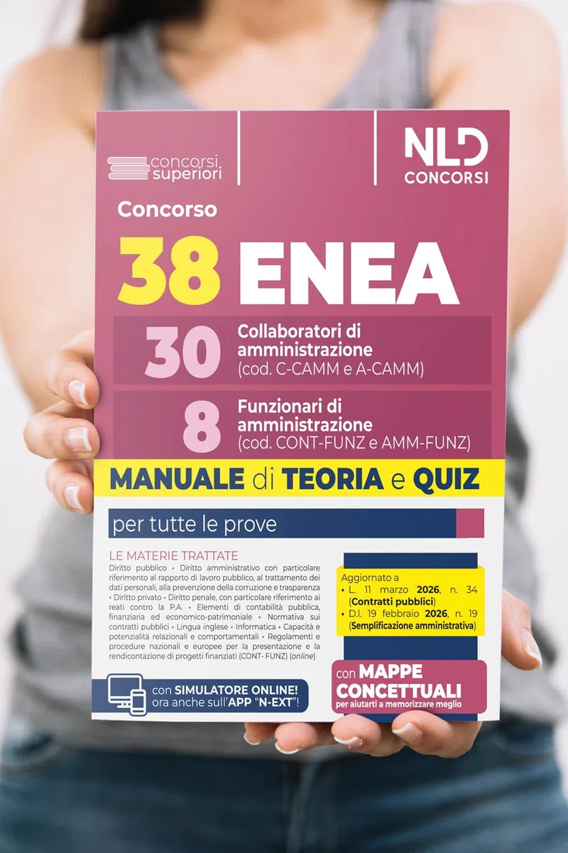 Concorso 38 posti ENEA 30 Collaboratori di amministrazione e 8 Funzionari di amministrazione Manuale di teoria e quiz con Mappe concettuali