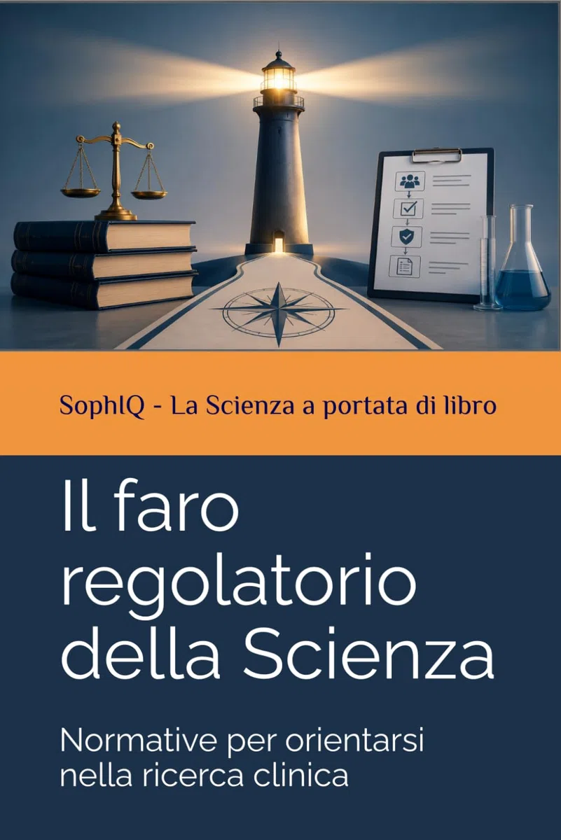 Il faro regolatorio della Scienza: Normative per orientarsi nella ricerca clinica