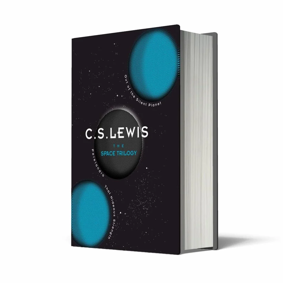 The Space Trilogy: Out of the Silent Planet, Perelandra, and That Hideous Strength: The epic sci-fi fantasy adventure complete in one volume