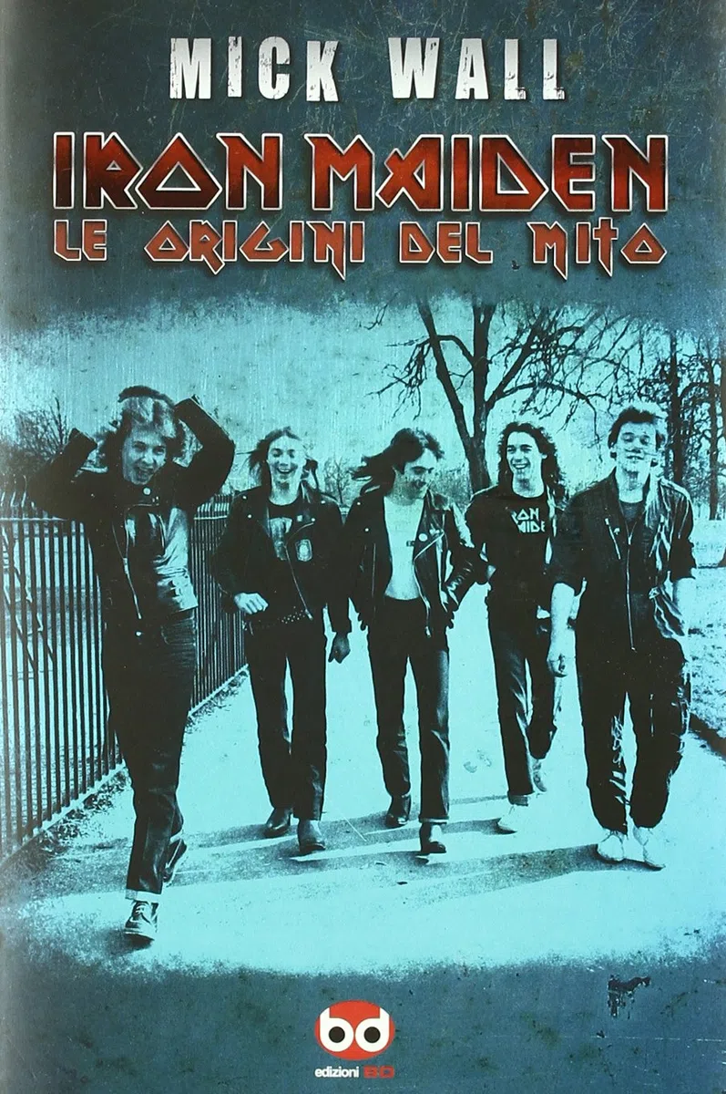 Iron Maiden. Le origini del mito
