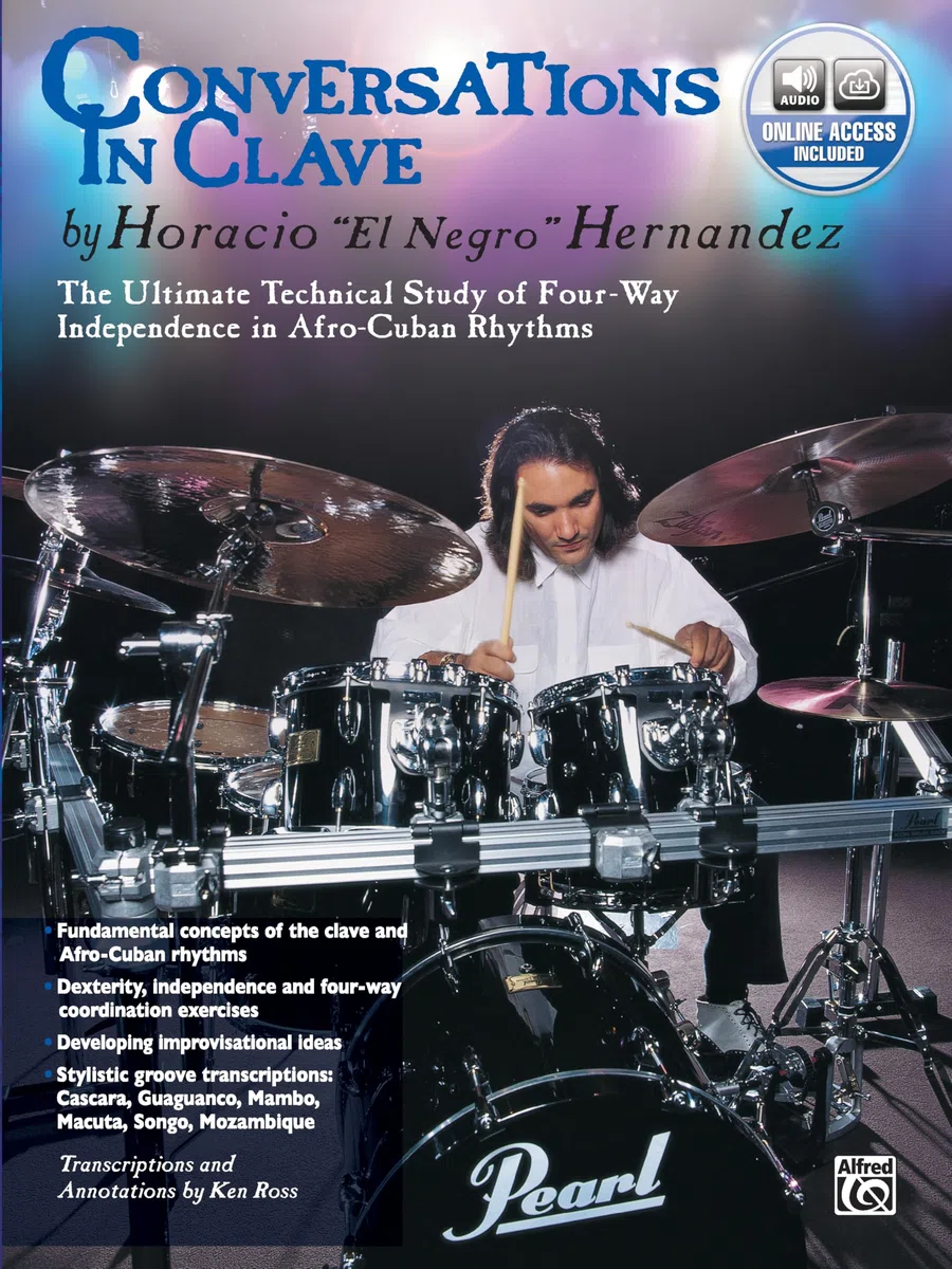 Conversations in Clave: The Ultimate Technical Study of Four-Way Independence in Afro-Cuban Rhythms