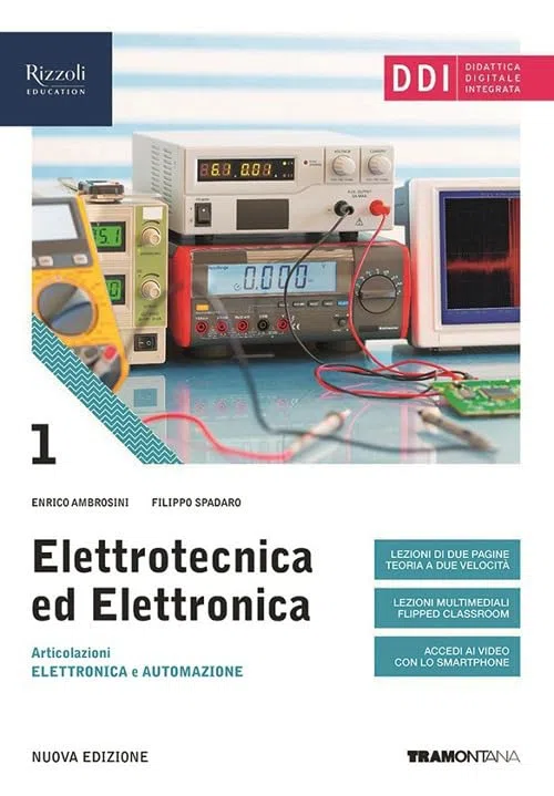Elettrotecnica ed elettronica. Per le Scuole superiori. Con e-book. Con espansione online (Vol. 1)
