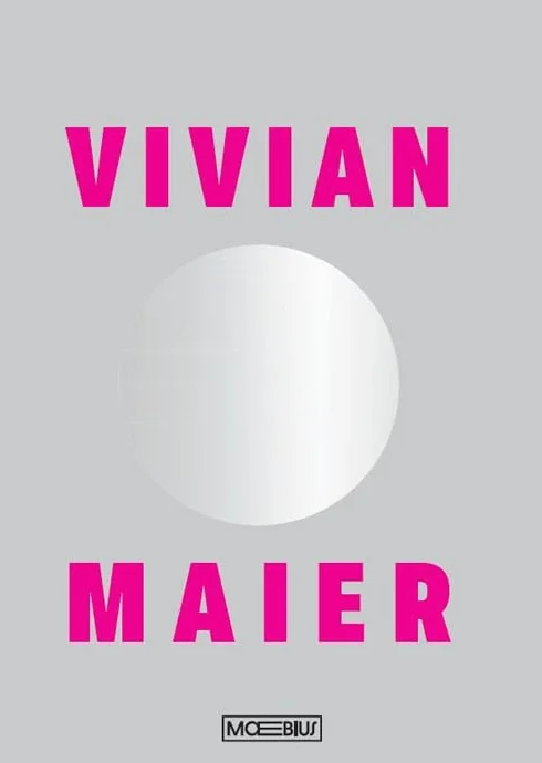 Vivian Maier. Ediz. illustrata