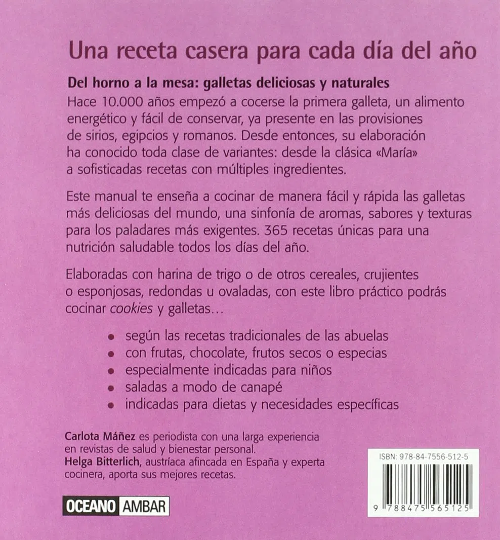 365 galletas/ 365 Cookies: Desearas probarlas todas!/ You'll Want to Taste Them All!