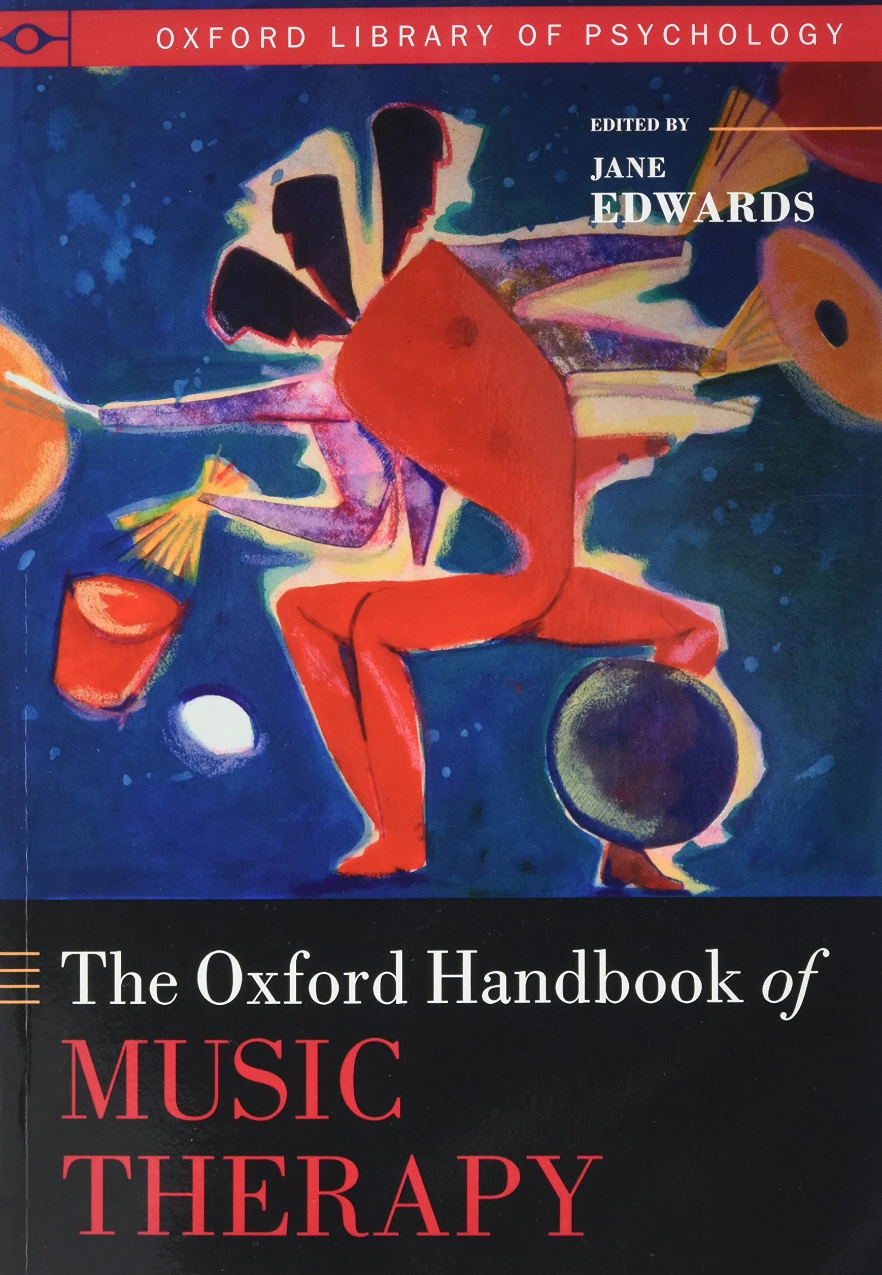 The Oxford Handbook of Music Therapy