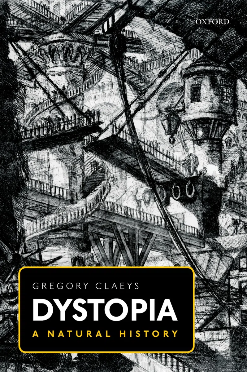 Dystopia: A Natural History [Lingua inglese]
