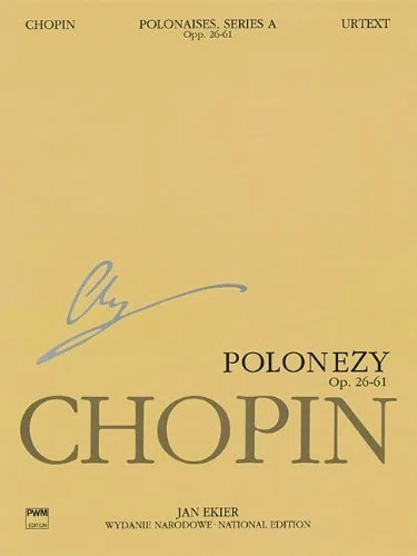 [Polonaises Series A: Ops. 26, 40, 44, 53, 61: Chopin National Edition 6a, Volume VI] [By: x] [January, 2013]