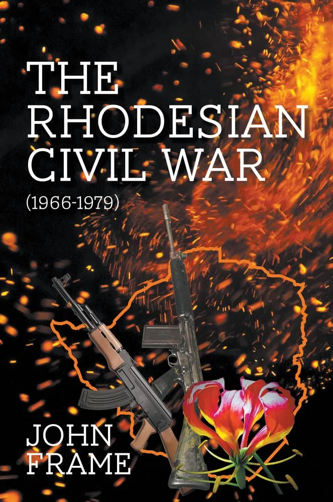 The Rhodesian Civil War 1966-1979