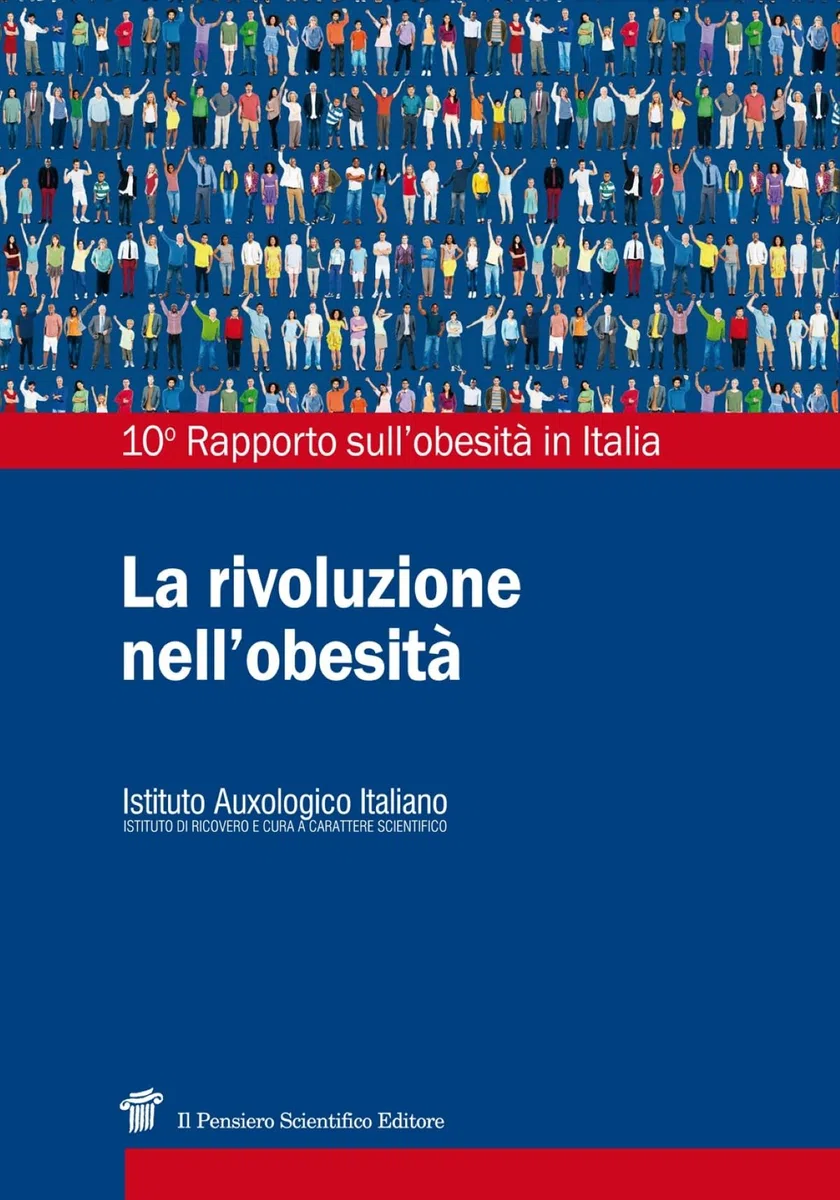 La rivoluzione nell'obesità. 10° Rapporto sull'obesità in Italia