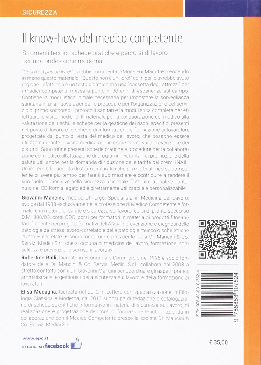 Il know-how del medico competente. Strumenti tecnici, schede pratiche e percorsi di lavoro per una professione moderna. Con CD-ROM