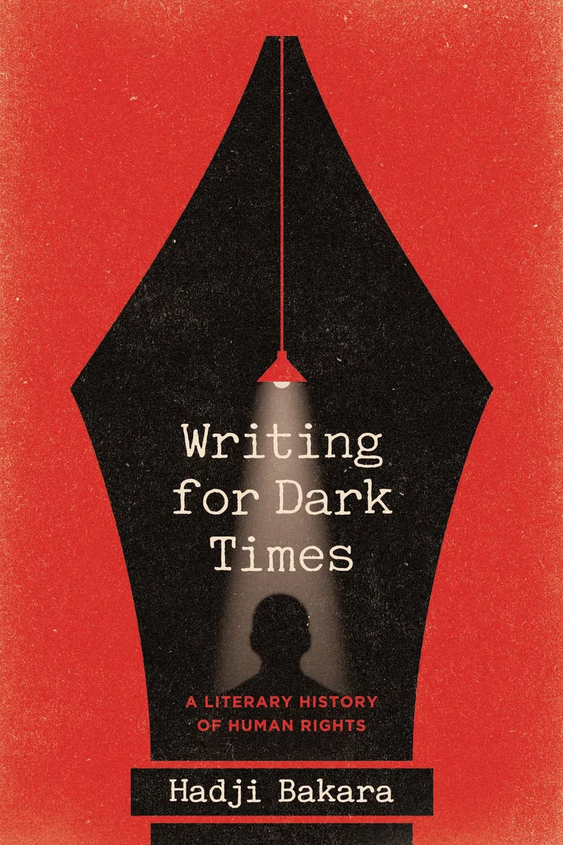 Writing for Dark Times: A Literary History of Human Rights