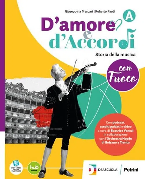 D'amore e d'accordi con Fuoco. Per la Scuola media. Con e-book. Con espansione online. Storia della musica con Fuoco-Fare musica-Strumenti (Vol. A-B-C)