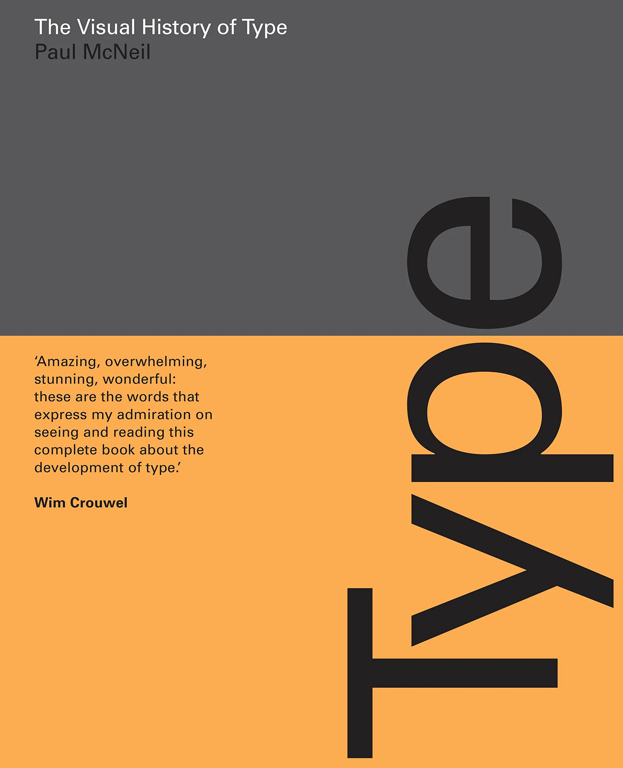 The Visual History of Type: A visual survey of 320 typefaces