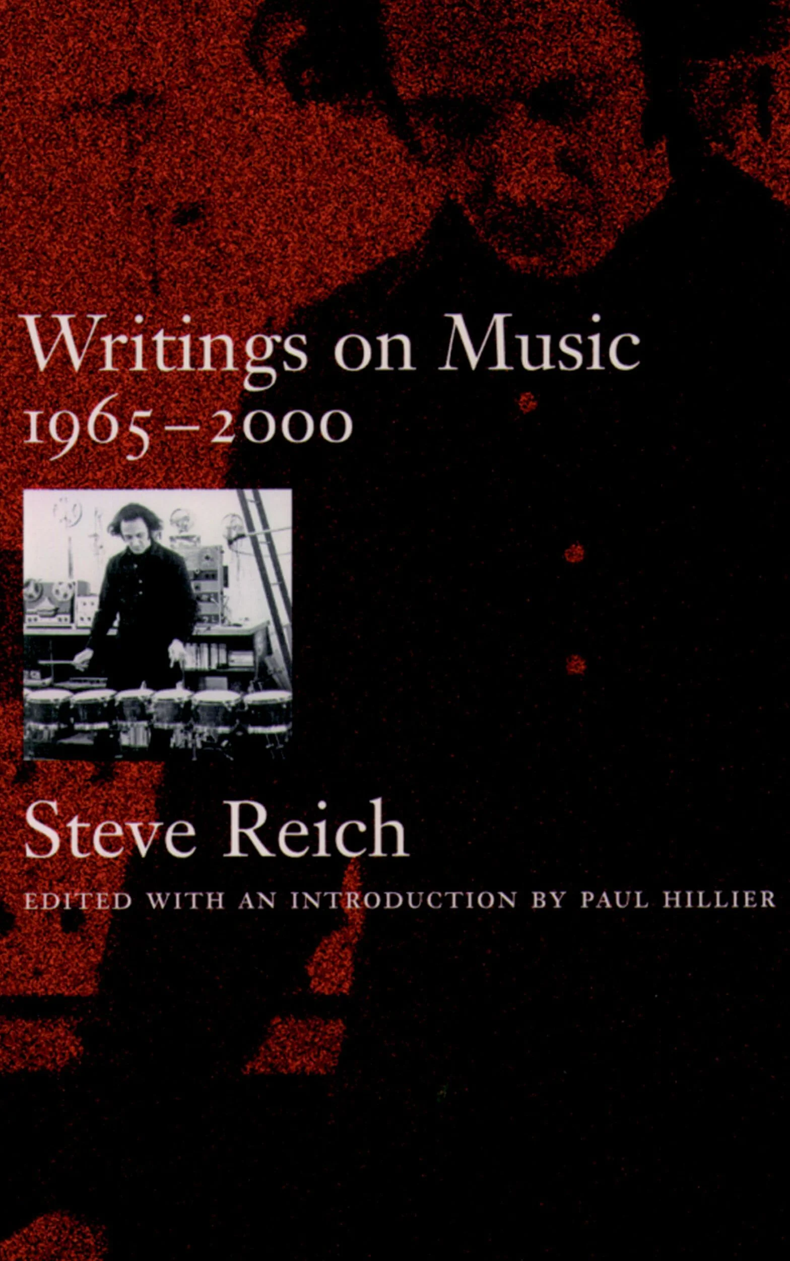 Writings on Music,: 1965-2000 [Lingua inglese]