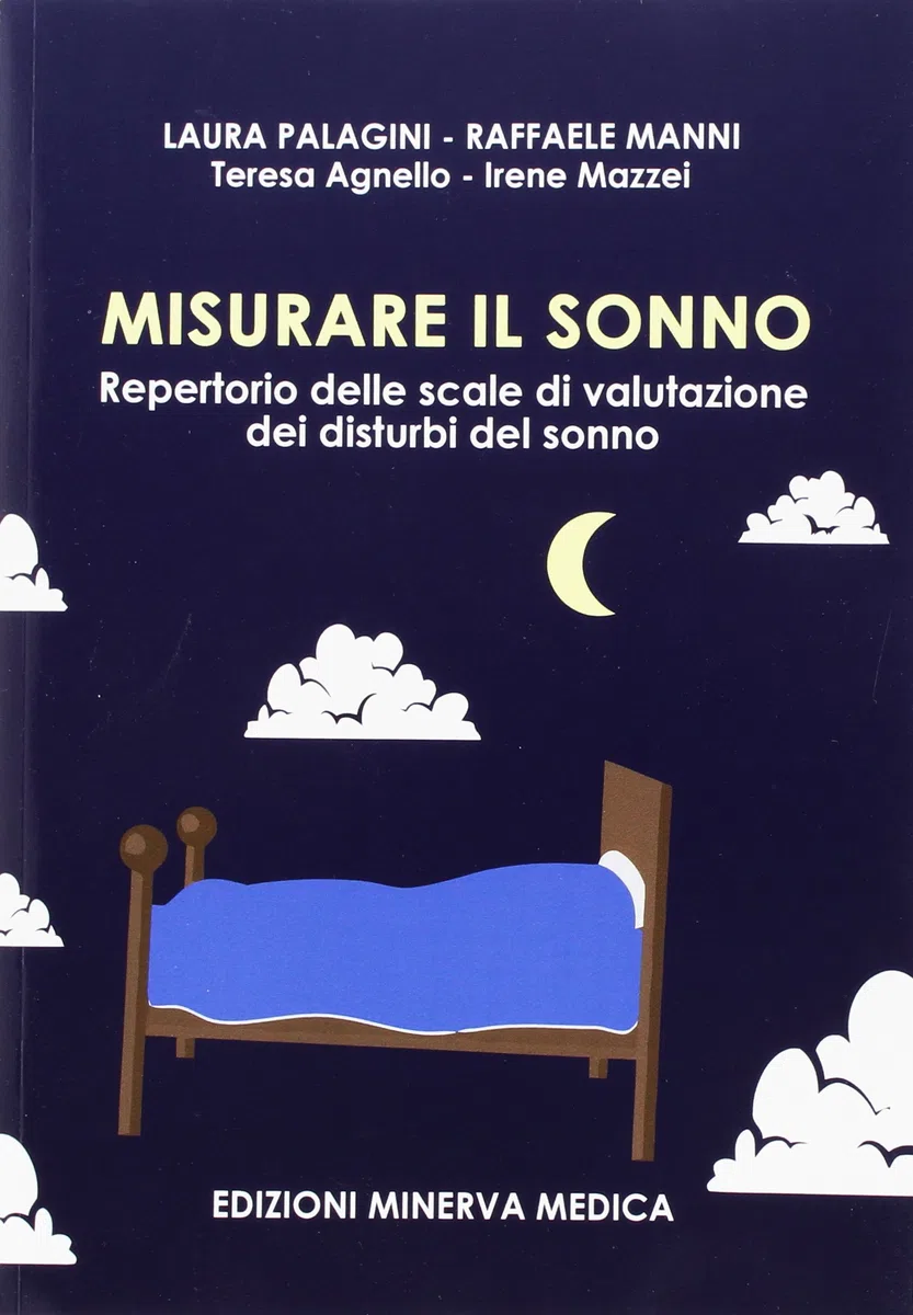 Minerva Misurare il sonno. Repertorio delle scale di valutazione dei disturbi del sonno