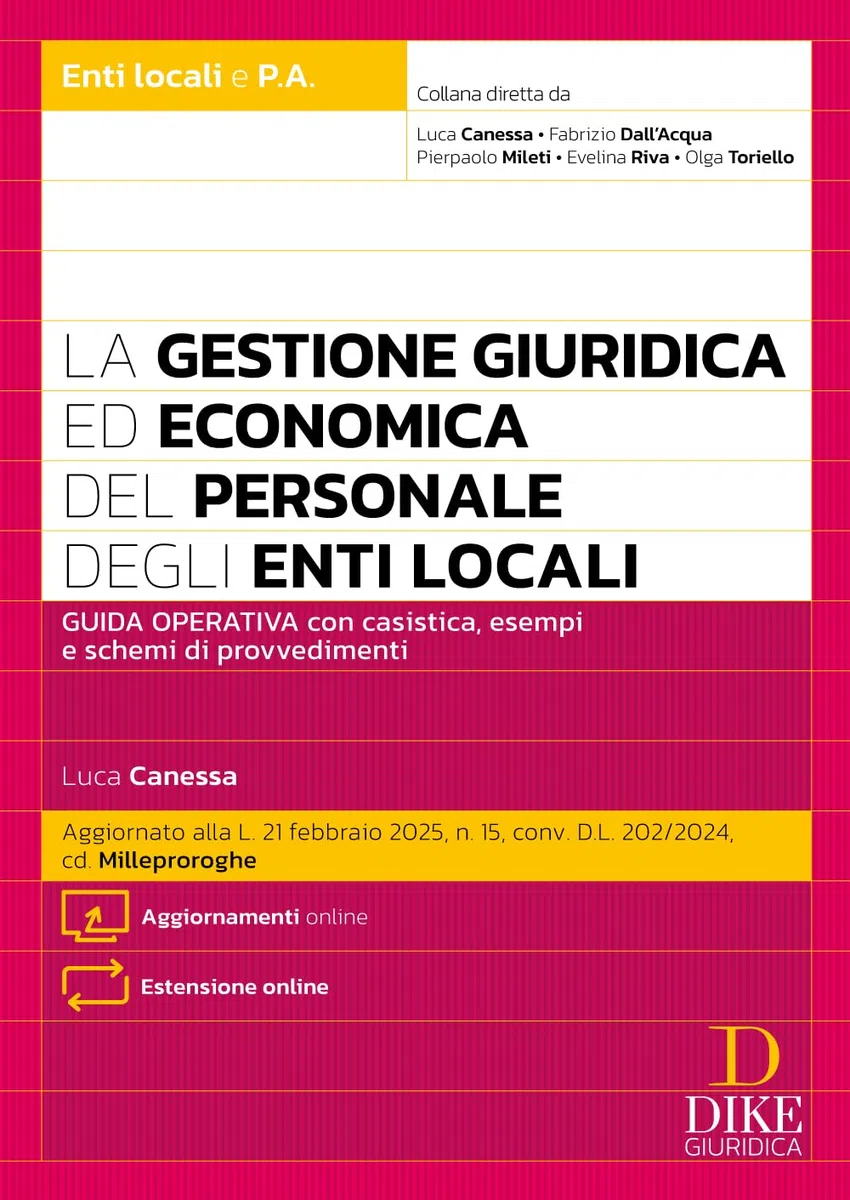 La gestione giuridica ed economica del personale degli enti locali. Con aggiornamenti online. Con espansione online