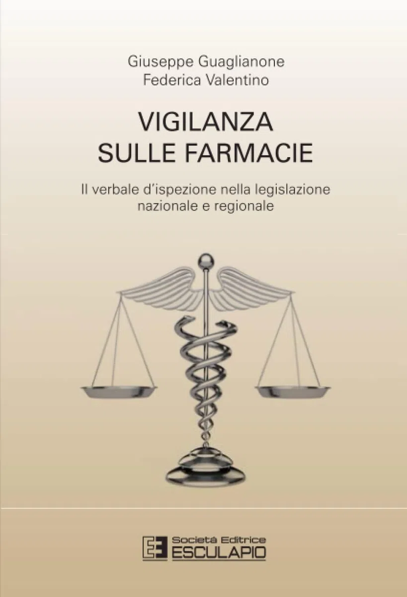 Vigilanza sulle farmacie. Il verbale d’ispezione nella legislazione nazionale e regionale