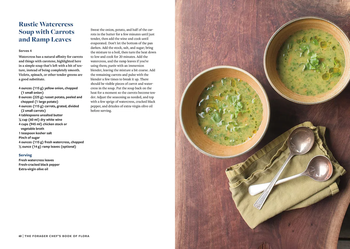 The Forager Chef's Book of Flora: Recipes and Techniques for Edible Plants from Garden, Field, and Forest