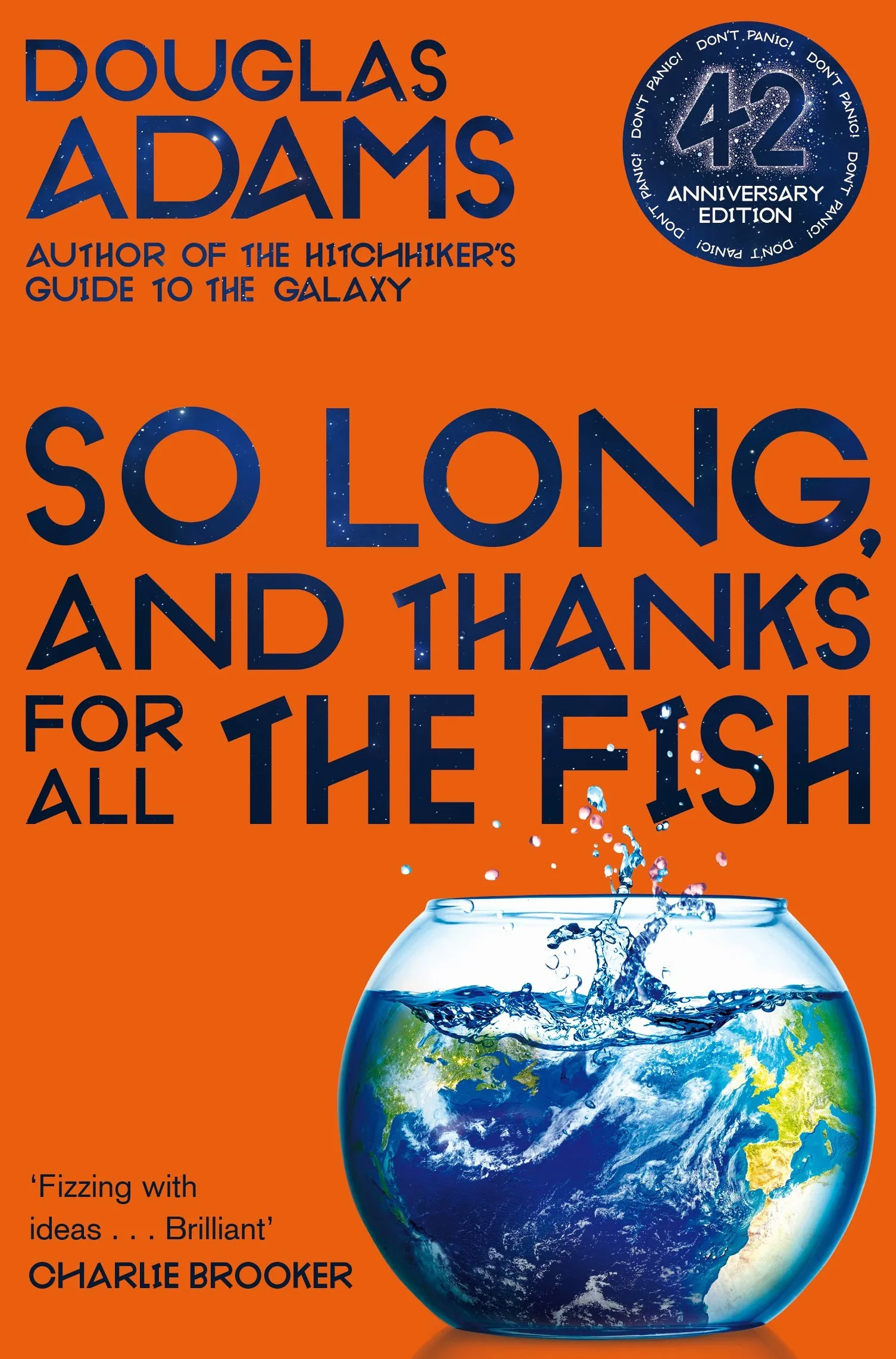 The Hitchhiker Trilogy: Guide to the Galaxy / The Restaurant at the End of the Universe / Life, the Universe and Everything / So Long, and Thanks for all the Fish / Mostly Harmless